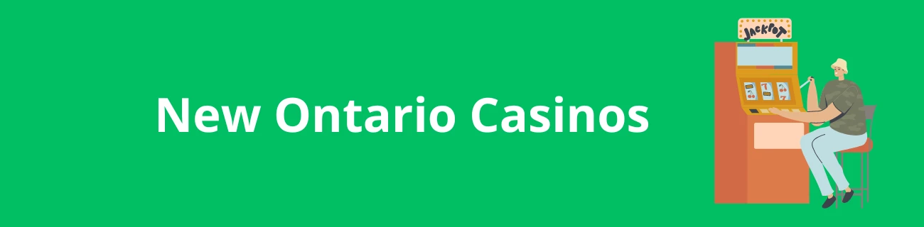 New Ontario Casinos
