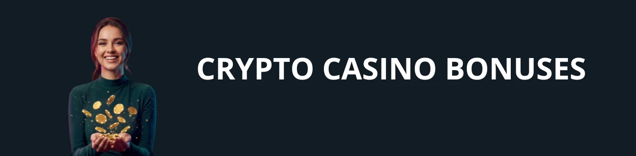 crypto casino bonuses